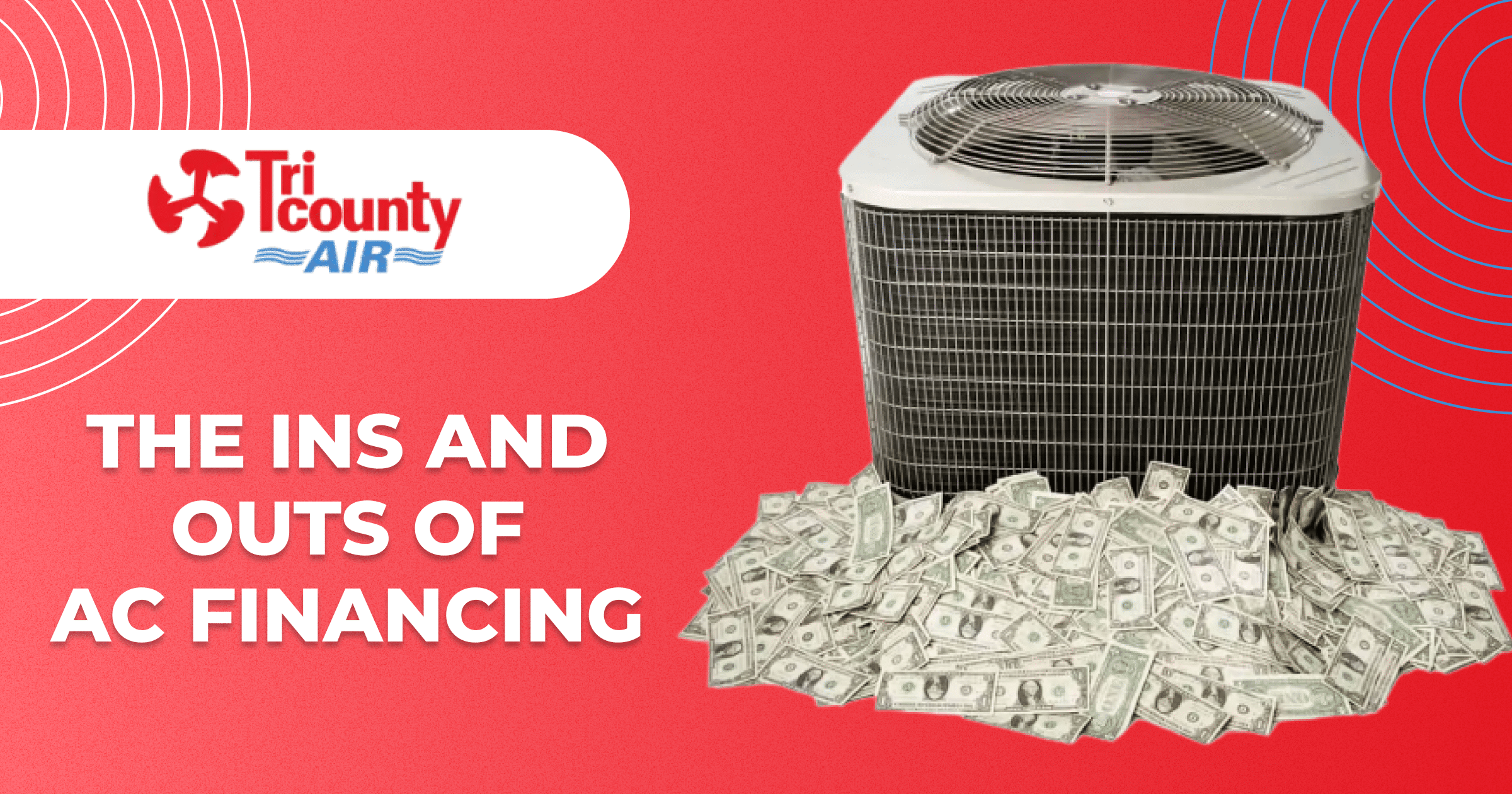 The Ins and Outs of AC Financing