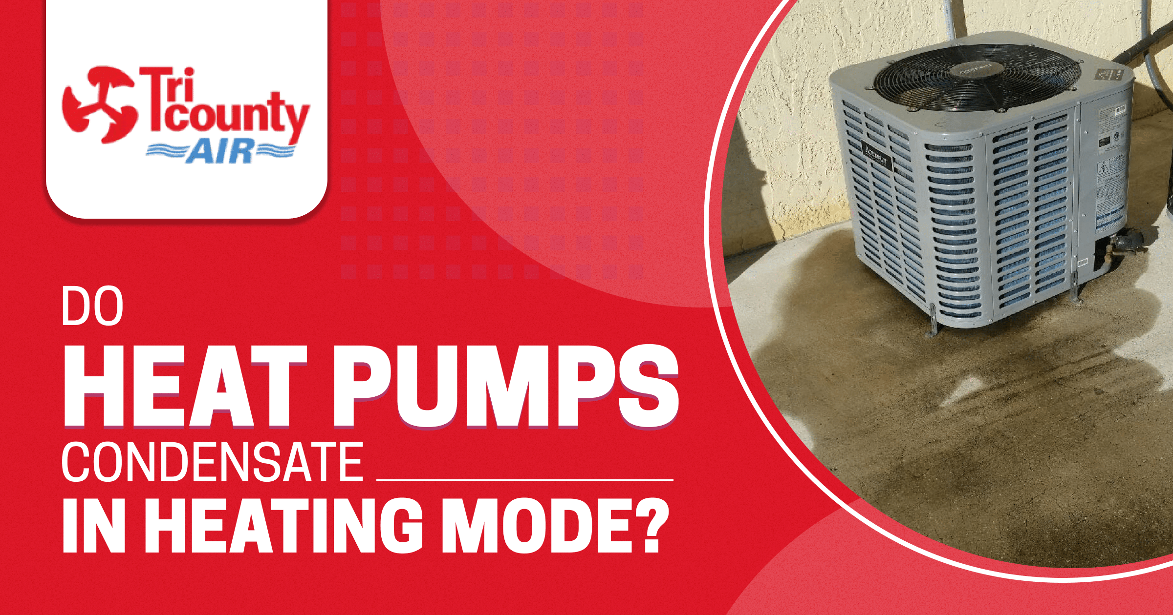 Do Heat Pumps Condensate in Heating Mode?