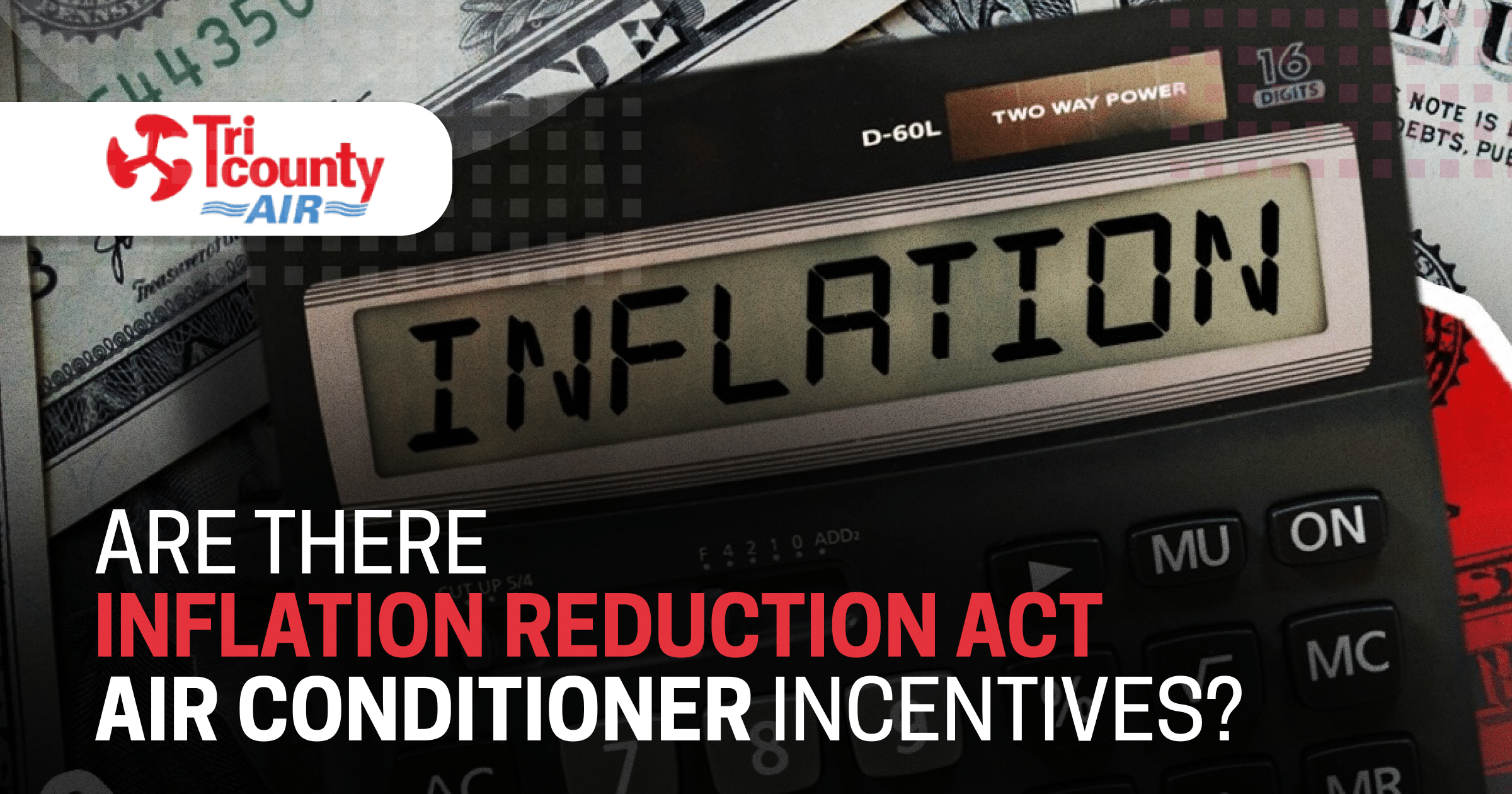 Are There Inflation Reduction Act Air Conditioner Incentives?