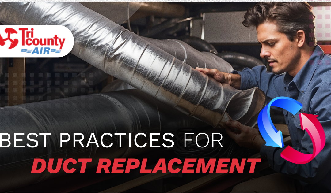7 Best Practices for Duct Replacement