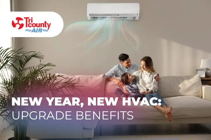 New Year, New HVAC: Upgrade Benefits