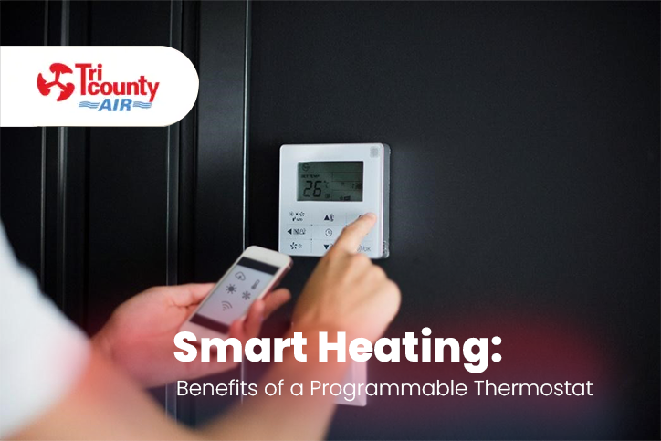 Smart Heating: Benefits of a Programmable Thermostat